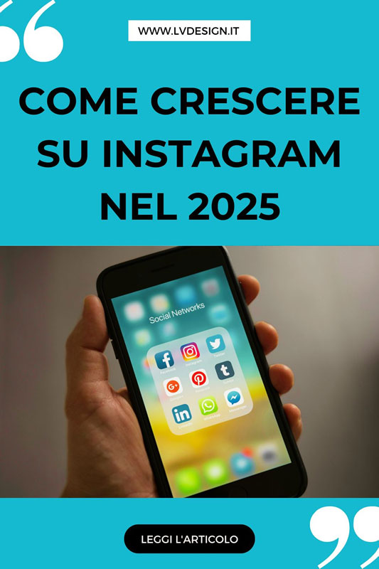 come-crescere-su-instagram-nel-2025-strategie-vincenti-lv-design-web-agency-e-grafica-realizzazione-siti-web-bologna-3