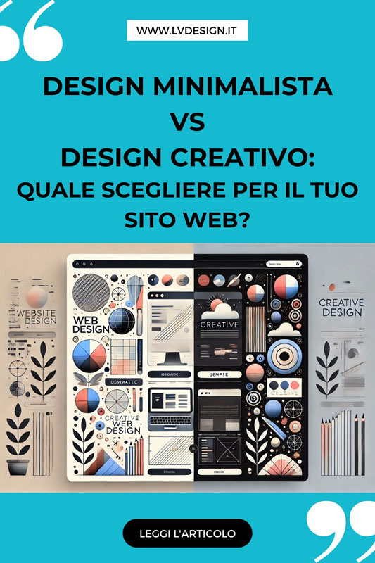 design-minimalista-vs-design-creativo-quale-approccio-scegliere-per-il-tuo-business-lv-design-web-agency-bologna-2